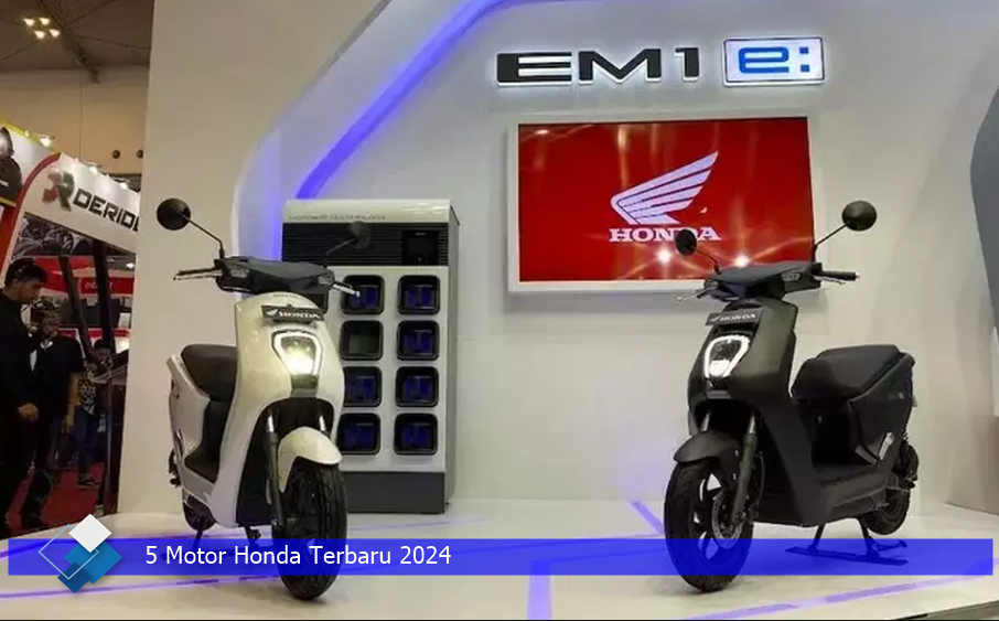 5 Motor Honda Terbaru 2024