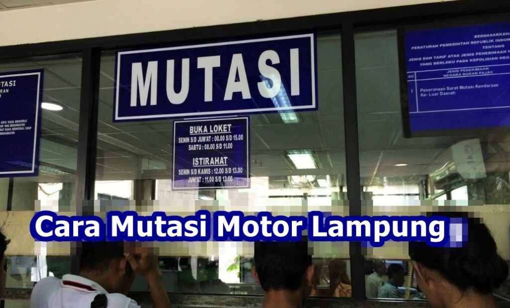 Cara Mutasi Motor Lampung