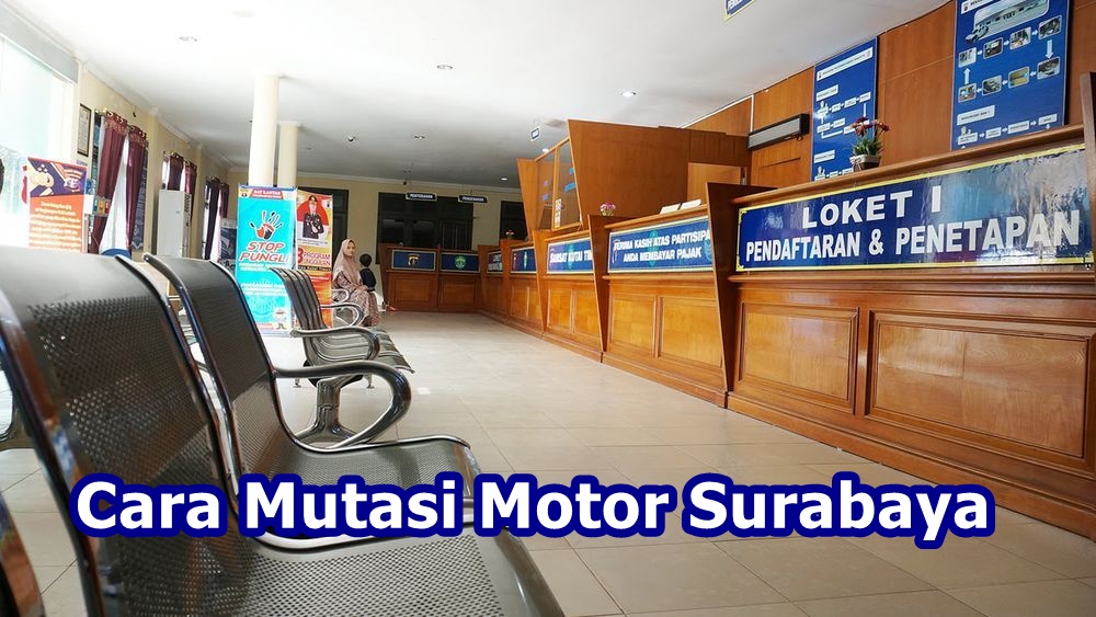 Cara Mutasi Motor Surabaya