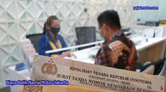 Biaya Balik Nama Motor Jakarta