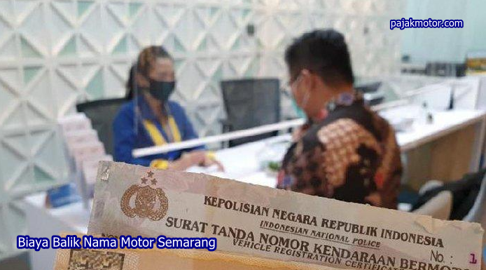 Biaya Balik Nama Motor Semarang