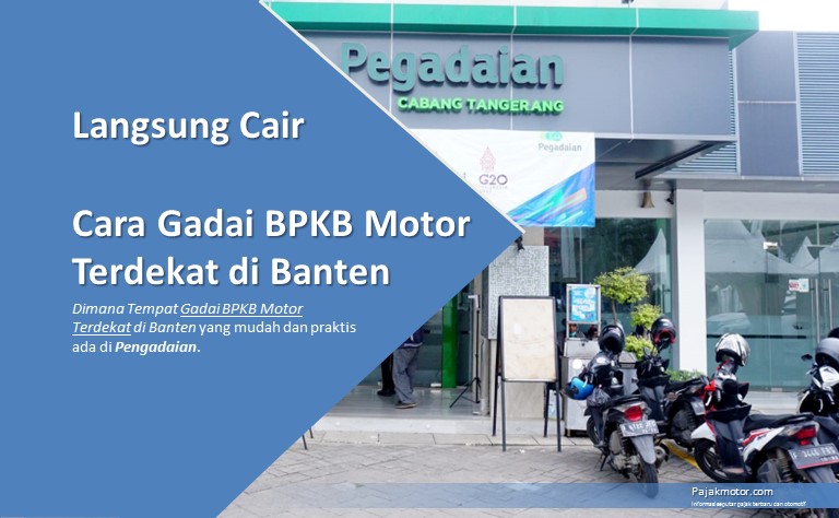 Gadai BPKB Motor Terdekat Banten